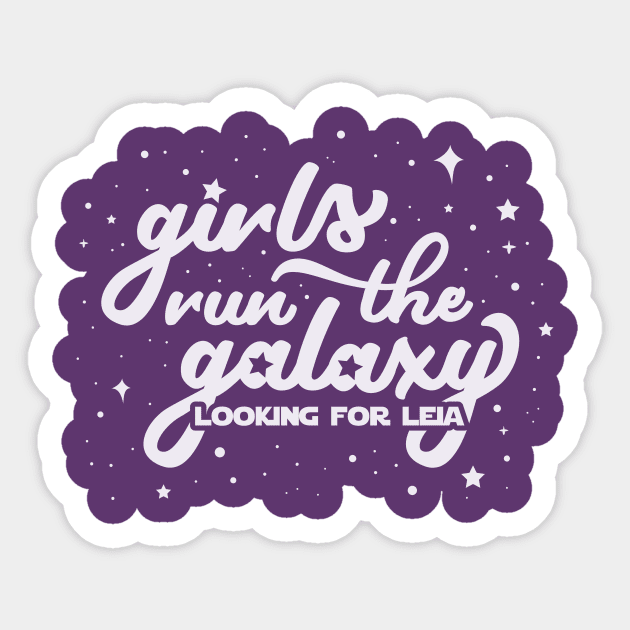 Girls Run the Galaxy Sticker by LookingForLeia